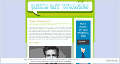 Desktop Screenshot of mikemywords.com